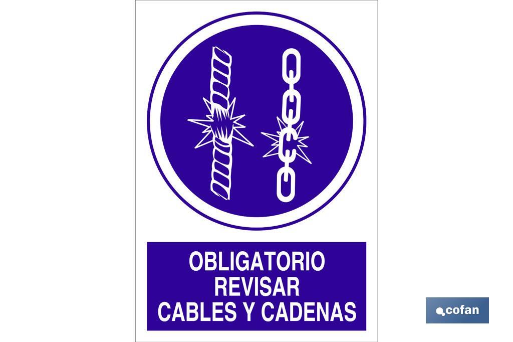 Obligatorio revisar cables y cadenas