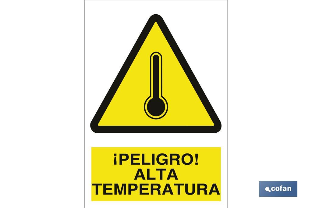 ¡Peligro! alta temperatura