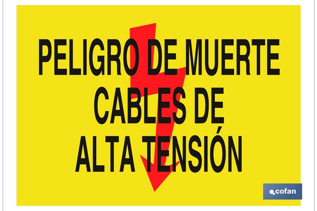 Peligro de muerte cables de alta tensión