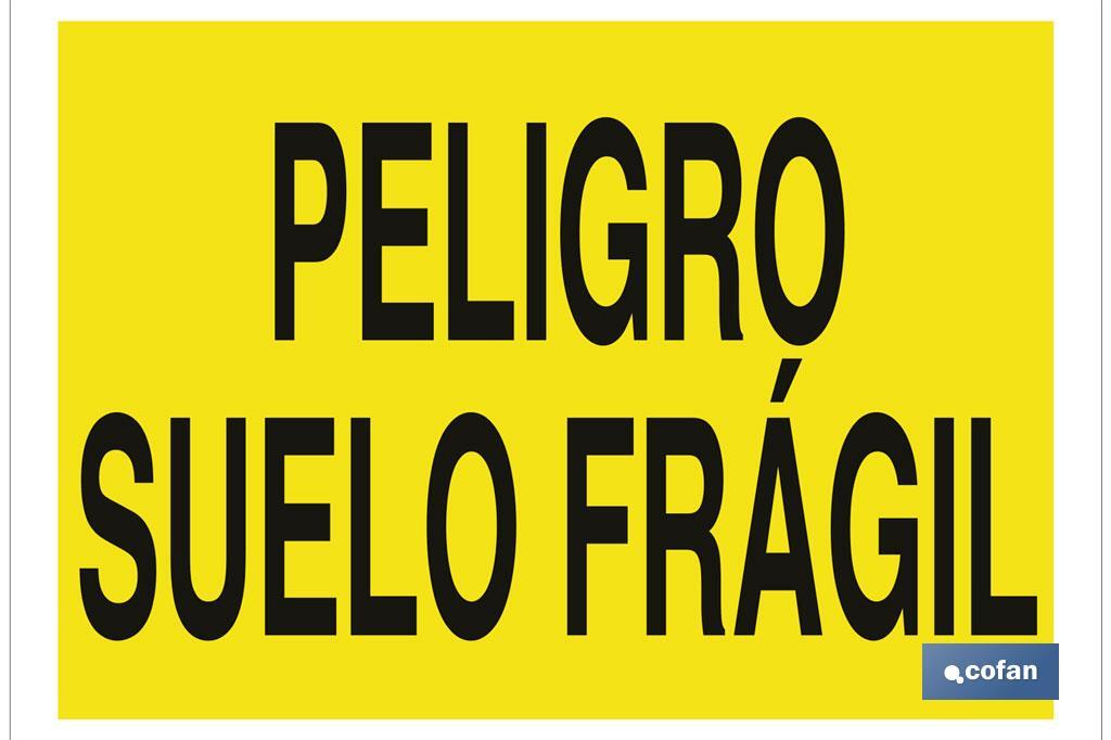 Peligro suelo frágil