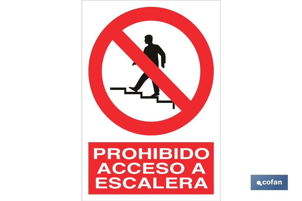 Prohibido acceso a escalera