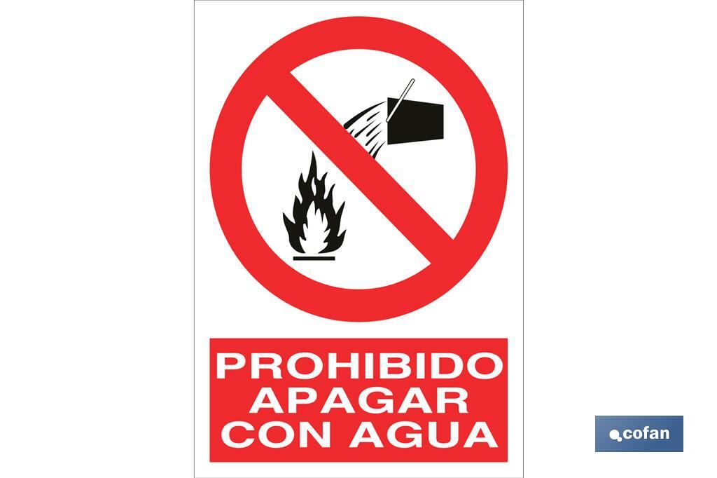 Prohibido apagar con agua