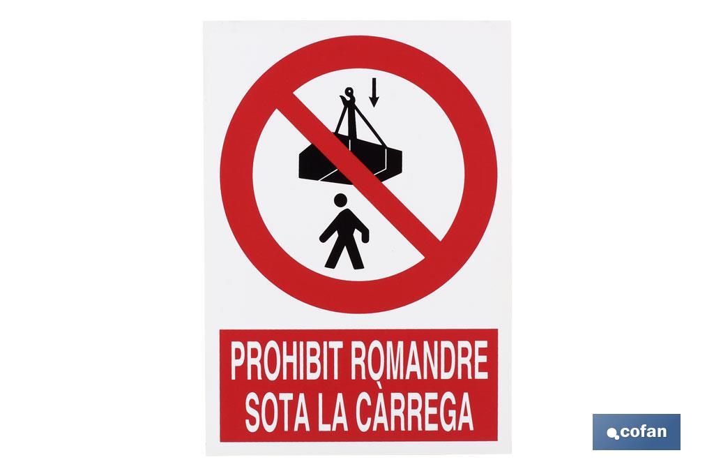 Prohibit romandre sota la carrega